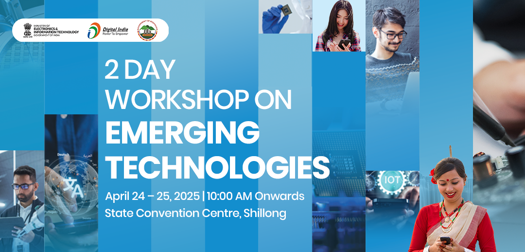 The 2-day Workshop on Emerging Technologies.